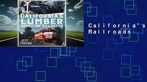 [NEW RELEASES]  California's Lumber Shortline Railroads by Jeff Moore