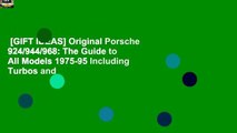 [GIFT IDEAS] Original Porsche 924/944/968: The Guide to All Models 1975-95 Including Turbos and