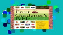 [NEW RELEASES]  Fruit Gardener s Bible, The by Lewis Hill