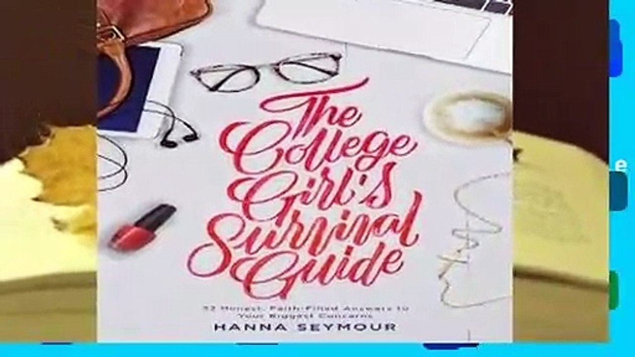 About For Books  The College Girl s Survival Guide: 52 Honest, Faith-Filled Answers to Your