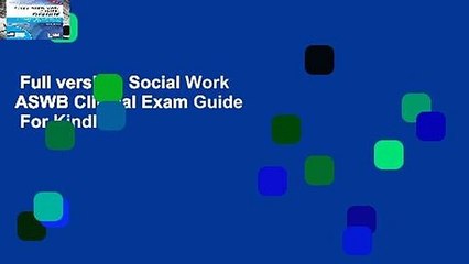 Full version  Social Work ASWB Clinical Exam Guide  For Kindle