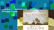 Full E-book  Aimless Love: New and Selected Poems  For Kindle