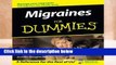 R.E.A.D Migraines for Dummies D.O.W.N.L.O.A.D