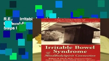 R.E.A.D Irritable Bowel Syndrome and the Mind-Body-Spirit Connection: Seven Steps for Living a