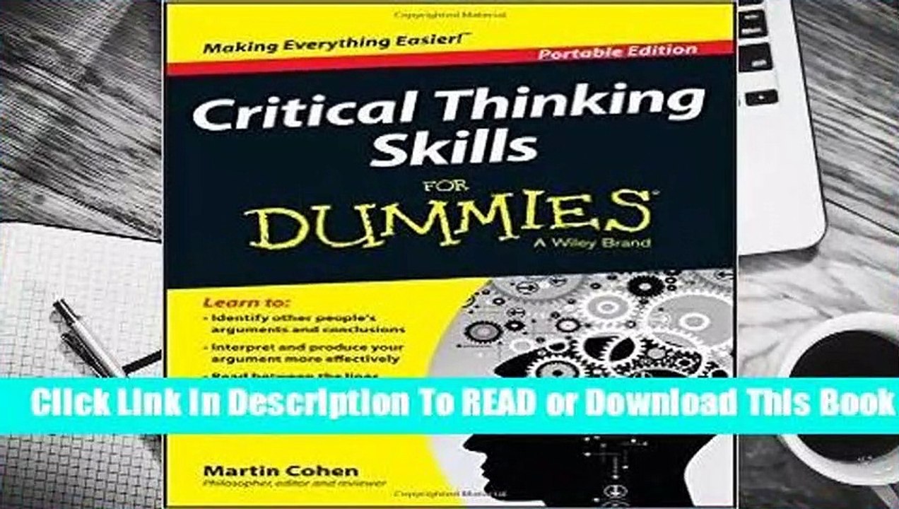 [Read] Critical Thinking Skills for Dummies  For Trial