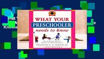 What Your Preschooler Needs to Know: Read-Alouds to Get Ready for Kindergarten (Core Knowledge)