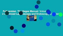 Full version  The Sages Manual: Volume 2 Advanced Laparoscopy and Endoscopy Complete