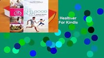 The Feelgood Plan: Happier, Healthier  Slimmer in 15 Minutes a Day  For Kindle