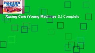 Racing Cars (Young Machines S.) Complete