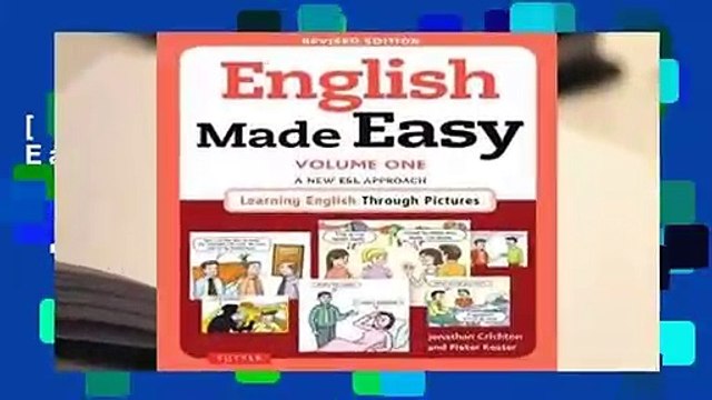 [Read] English Made Easy Volume One: A New ESL Approach: Learning English Through Pictures For