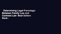Determining Legal Parentage: Between Family Law and Contract Law  Best Sellers Rank : #1