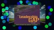 [Read] The Leadership Gap: Model Strategies for Developing Community College Leaders  For Free