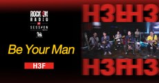 Be your man - H3F | Rock On LIVE Session