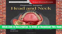 Full E-book Diagnostic Imaging: Head and Neck, 3e  For Trial