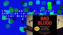 [Read] Bad Blood: Secrets and Lies in a Silicon Valley Startup  For Free