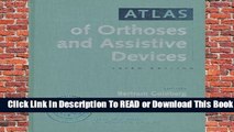 Full E-book Atlas Of Orthotics And Assistive Devices  For Online