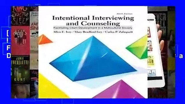 [Read] Intentional Interviewing and Counseling: Facilitating Client Development in a Multicultural