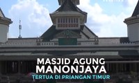 Usia 2 Abad, Masjid Agung Manonjaya Tertua di Priangan Timur