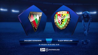 Zagłębie Sosnowiec 2:4 Śląsk Wrocław - Matchweek 34: HIGHLIGHTS