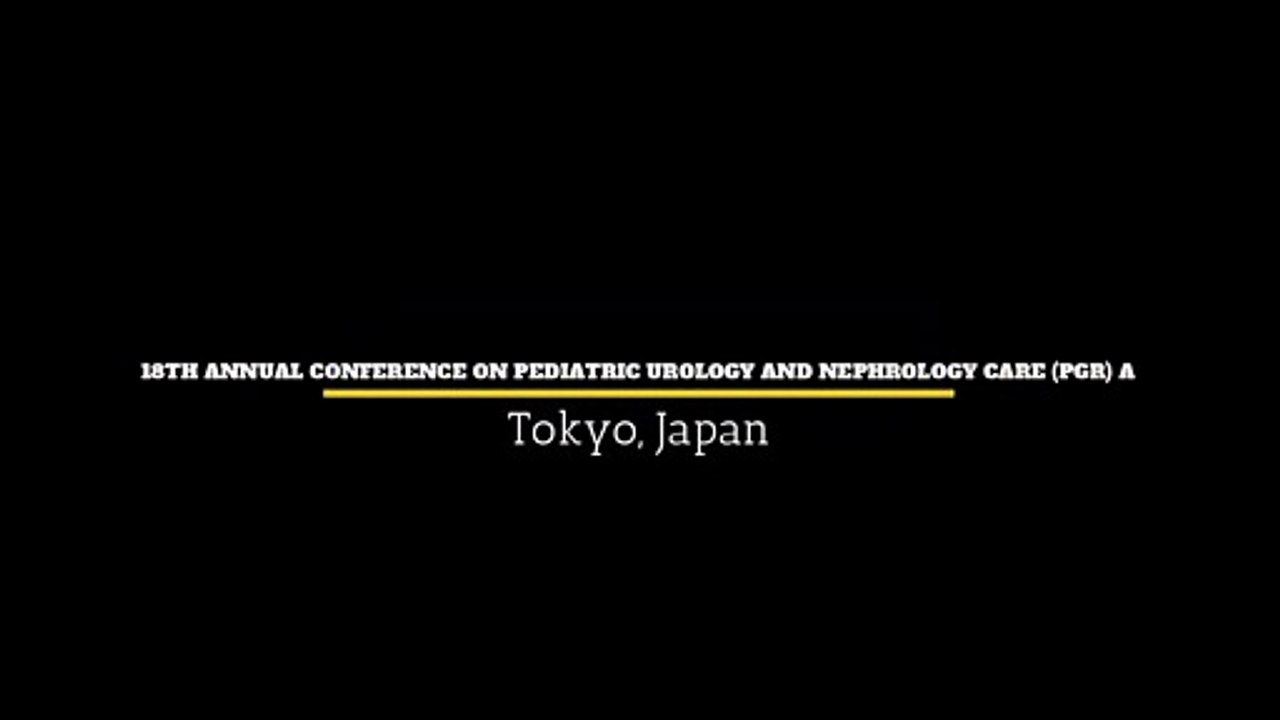 18th Annual Conference on Pediatric Urology and Ne