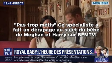 "Pas trop métis" Ce spécialiste a  fait un dérapage au sujet du bébé  de Meghan et Harry sur BFMTV !