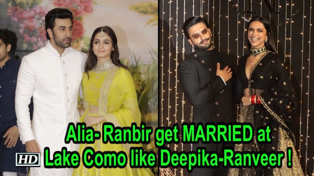 Alia- Ranbir will get MARRIED at Lake Como like Deepika-Ranveer