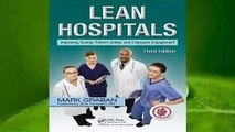 [Read] Lean Hospitals: Improving Quality, Patient Safety, and Employee Engagement  For Full