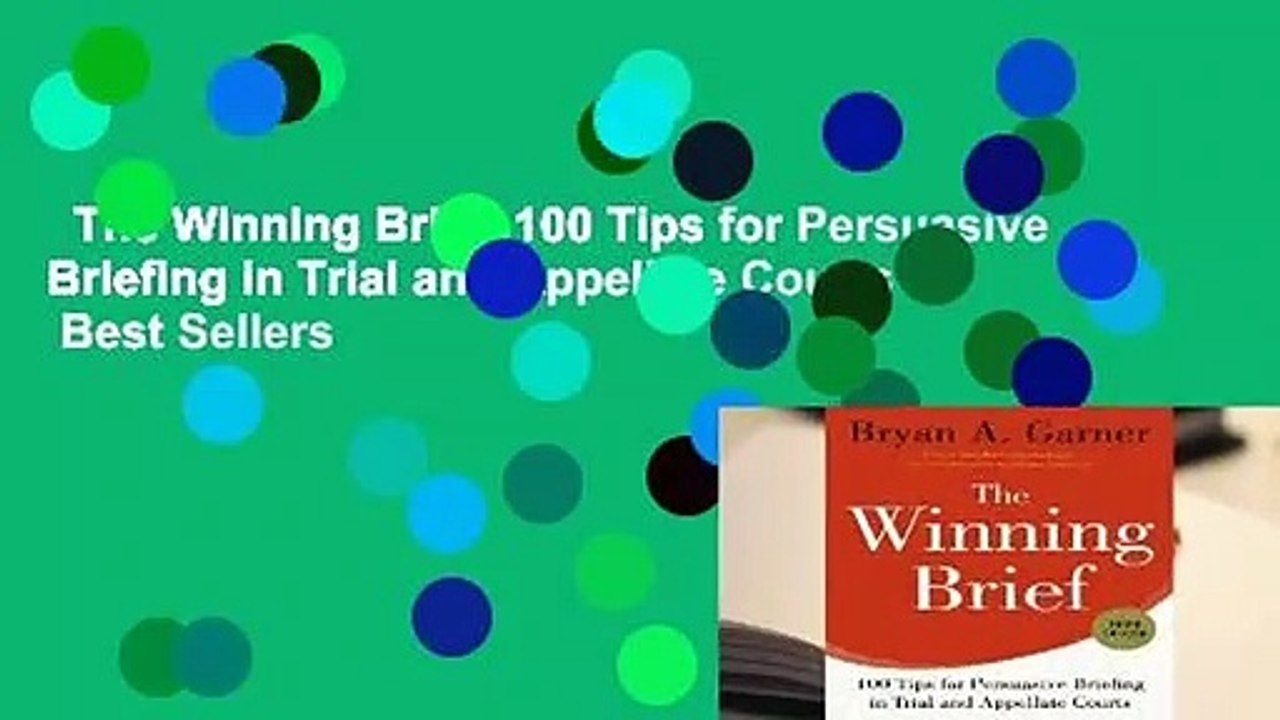 The Winning Brief: 100 Tips for Persuasive Briefing in Trial and Appellate Courts  Best Sellers