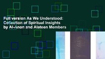 Full version As We Understood: Collection of Spiritual Insights by Al-Anon and Alateen Members