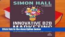 Full E-book Innovative B2B Marketing: New Models, Processes and Theory Best Sellers Rank : #4