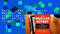 Full E-book The Mueller Report: Report on the Investigation into Russian Interference in the 2016