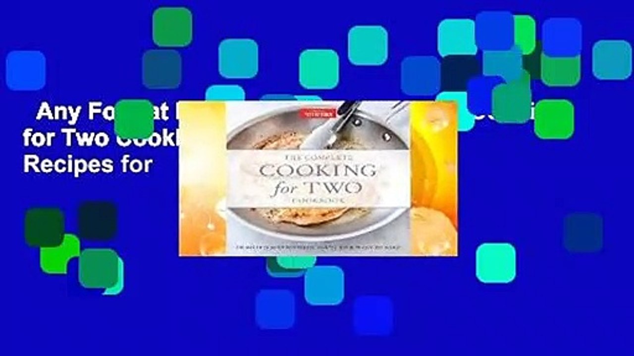 Any Format For Kindle  The Complete Cooking for Two Cookbook, Gift Edition: 650 Recipes for