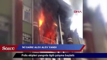 Bayrampaşa’da iki daire alev alev yandı