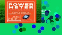 Full E-book  The Power Meter Handbook: A User s Guide for Cyclists and Triathletes  Review