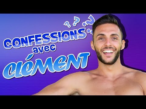 Clément (LVDA2) : les révélations du beau gosse !!