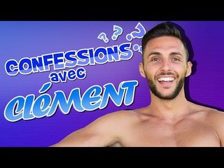 Clément (LVDA2) : les révélations du beau gosse !!