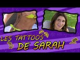 Sarah Lopez & ses tatouages : attachante et émouvante !