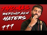 Thomas met KO ses haters !!! (FT4/Les Anges 10)