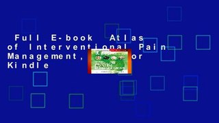 Full E-book  Atlas of Interventional Pain Management, 4e  For Kindle