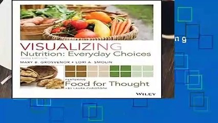 Full E-book  Visualizing Nutrition: Everyday Choices  Best Sellers Rank : #3