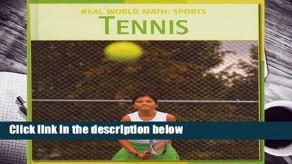 Complete acces  Tennis (Real World Math: Sports) by Katie Marsico