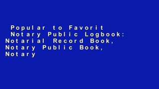 Popular to Favorit  Notary Public Logbook: Notarial Record Book, Notary Public Book, Notary