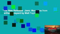 Trial New Releases  Jaws: Memories from Marthas Vineyard by Matt Taylor