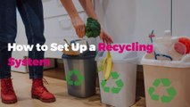 How to Set Up a Recycling System