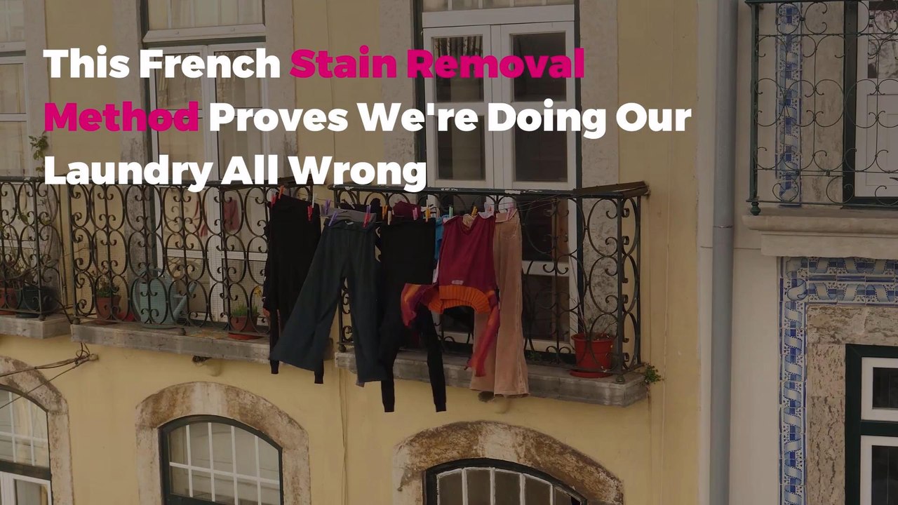 This French Stain Removal Method Proves We're Doing Our Laundry All Wrong