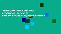 Full E-book  PMP Exam Prep: Accelerated Learning to Pass the Project Management Professional