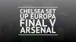 Chelsea set up Europa final v Arsenal