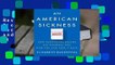 Review  An American Sickness: How Healthcare Became Big Business and How You Can Take It Back -