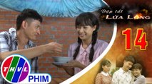 THVL | Dập tắt lửa lòng - Tập 14[1]: Bà Ba khuyên ông Hai suy nghĩ lại chuyện của Hoa và Thành