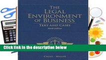 R.E.A.D The Legal Environment of Business: Text and Cases D.O.W.N.L.O.A.D
